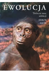 Ewolucja. Tw�rcza moc selekcji
