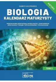 Biologia Kalendarz Maturzysty Tom 5