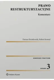 Prawo restrukturyzacyjne. Komentarz