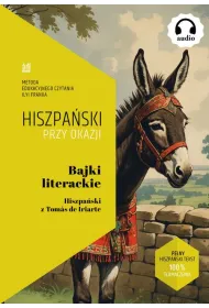 Bajki literackie. Hiszpaski z Toms de Iriarte