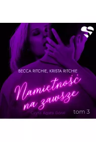 Audiobook Addicted: Namitno na zawsze. Tom 3 mp3