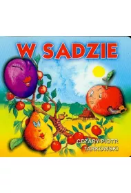 Klasyka wierszyka. W sadzie