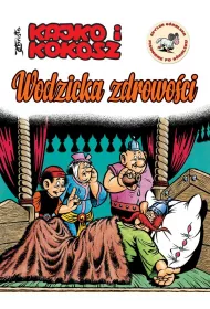 Kajko i Kokosz. Wodzicka zdrowoci
