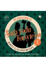 Audiobook Saga rodu Forsyte'w. Posiadacz mp3