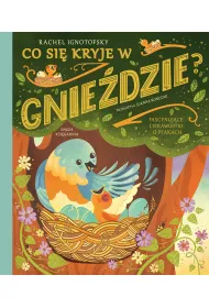 Co si� kryje w gnie�dzie? Fascynuj�ce ciekawostki o ptakach