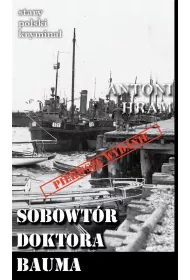 Stary polski krymina� Tom 12 Sobowt�r doktora Bauma