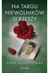 Na targu niewolnik�w III Rzeszy