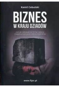 Biznes w kraju dziad�w