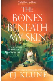The Bones Beneath My Skin