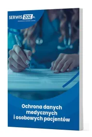 Ochrona danych medycznych i osobowych pacjent�w