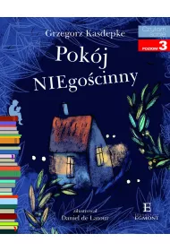 Pok�j NIEgo�cinny. Czytam sobie. Poziom 3