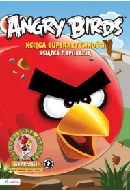 Angry Birds. Ksi�ga superaktywno�ci