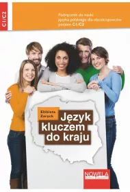 J�zyk kluczem do kraju J�zyk polski dla obcokrajowc�w C1/C2