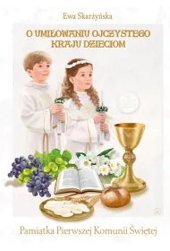 O umi�owaniu ojczystego kraju. Komunia (b. brzegi)