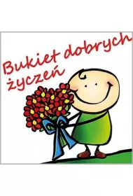 Bukiet dobrych �ycze�