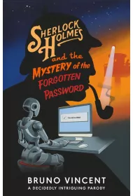 Sherlock Holmes and Mystery of the Forgotten Password