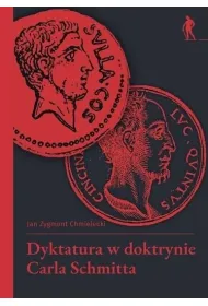Dyktatura w doktrynie Carla Schmitta