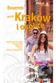 Rowerem przez Krakw i okolice. Pascal Bajk