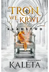 K�amstwo. Tron we krwi. Tom 2