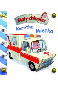 Karetka Mietka. Ma�y ch�opiec
