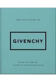 The Little Guide to Givenchy wer. angielska