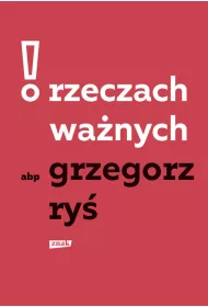 O rzeczach wa�nych