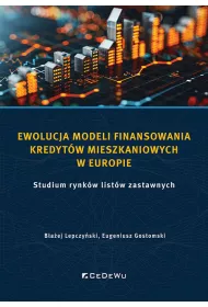 Ewolucja modeli finansowania kredyt�w mieszkaniowy
