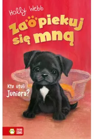 Kto utuli Juniora? Zaopiekuj si mn