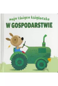 Moja l�niaca ksi��eczka. W gospodarstwie