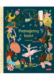 Poznajemy balet. Opowie�� muzyczna