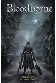�mier� snu. Bloodborne. Tom 1