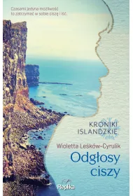 Odg�osy ciszy. Kroniki islandzkie