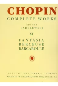Chopin Complete Works. XI Fantasia Berceuse Barcarolle