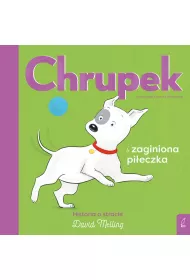 Chrupek i zaginiona pi�eczka