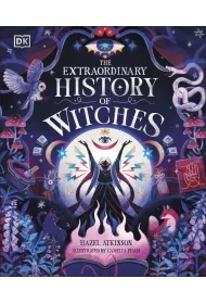 The Extraordinary History of Witches