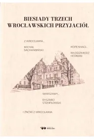 Biesiady trzech wroc�awskich przyjaci�