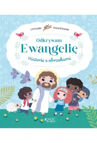 Odkrywam Ewangeli�. Czytanki zdrapywanki. Historie z obrazkami