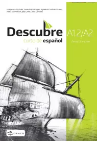 Descubre A1.2/A2. Curso de español. Zeszyt wicze do jzyka hiszpaskiego