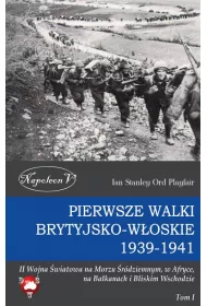 Pierwsze walki brytyjsko-w�oskie 1939-1941