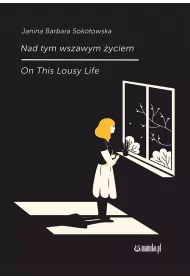 Nad tym wszawym �yciem