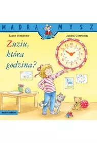 Zuziu, kt�ra godzina? M�dra Mysz