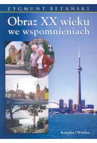 Obraz XX wieku we wspomnieniach