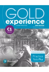 Gold Experience 2nd Edition C1. Exam Practice: Cambridge English First for Schools