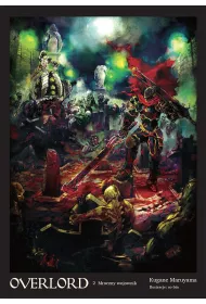 Mroczny wojownik. Overlord. Tom 2