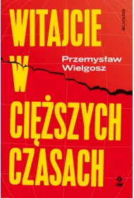 Witajcie w ci�szych czasach
