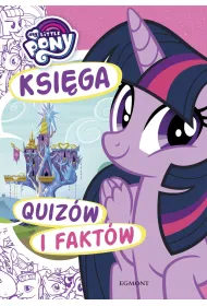 My Little Pony. Ksiga quizw i faktw