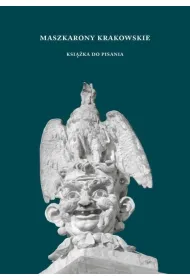Maszkarony krakowskie. Ksi��ka do pisania