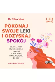 Audiobook CD MP3 Pokonaj swoje l�ki i odzyskaj spok�j