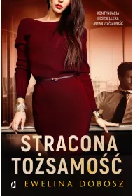 eBook Stracona tosamo. Nowa tosamo. Tom 2 mobi epub