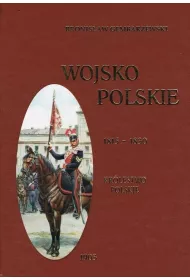 Wojsko polskie 1815-1830 Tom 2